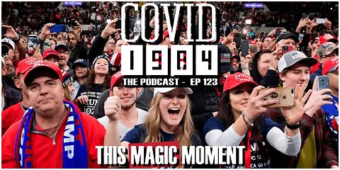 THIS MAGIC MOMENT. COVID1984 PODCAST. EP. 123. 10/26/24