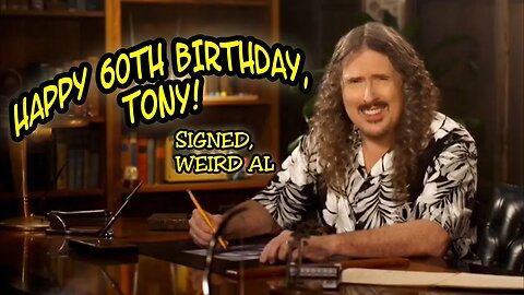 WEIRD AL WISHES ME A HAPPY BIRTHDAY! 🎂 😮