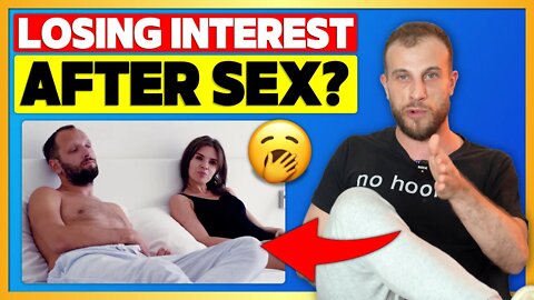Why Do You Lose Interest In A Girl After Sex? (Solutions Explained)