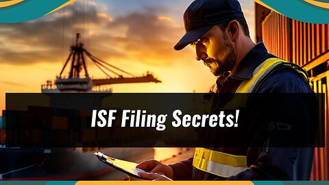 Boosting Import Efficiency: The Power of ISF Filing and Supply Chain Visibility