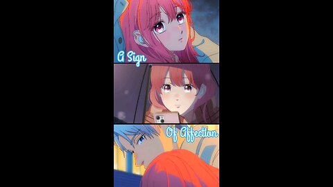 A Sign of Affection #anime #animeedit #loveanime #animeromance