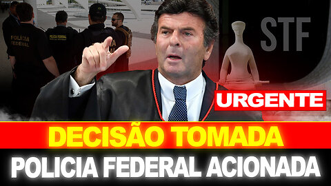 BOMBA !! MINISTRO ACABA DE AUTORIZAR... PF EM AÇÃO !! CERCO FECHADO !!