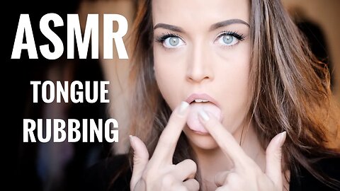 ASMR Gina Carla 👅 #Extra Tongue Rubbing!