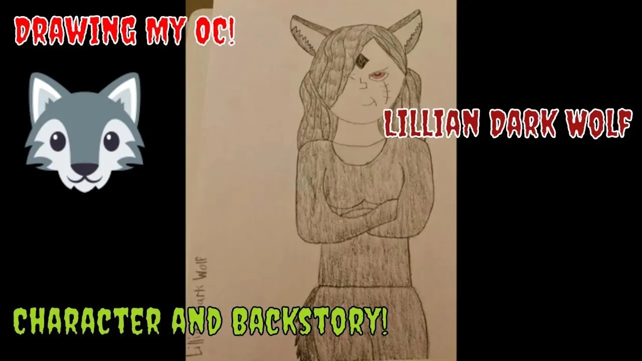 Drawing My OC Lillian Dark Wolf! 2019 🖊