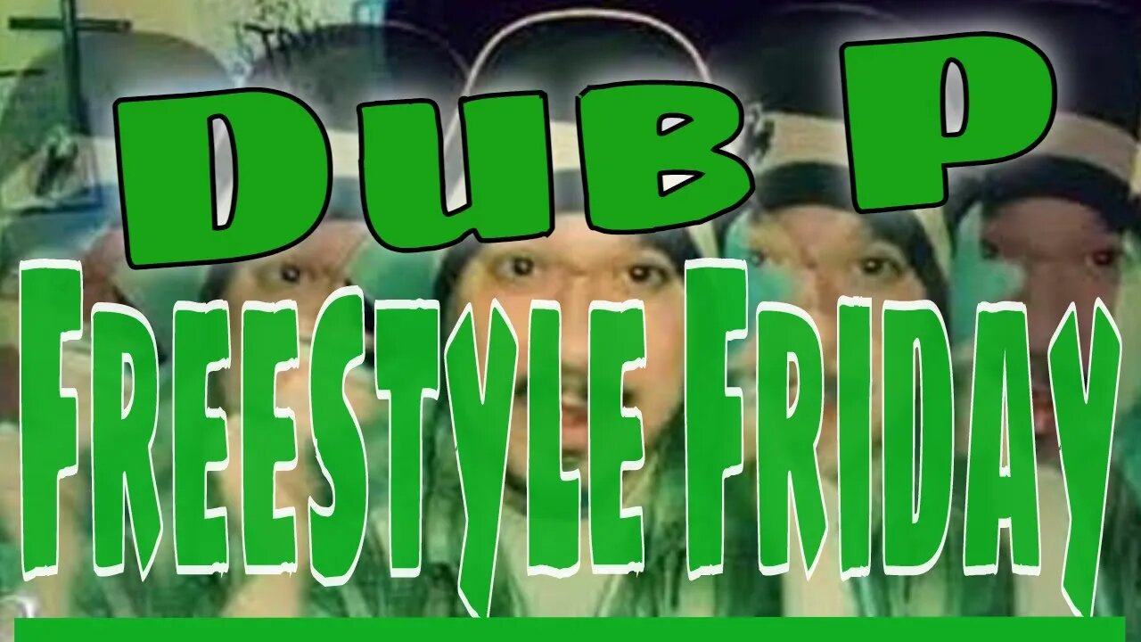 Dub P Freestyle Friday 3/3/23 #god1st #freestylefriday #3psoundz