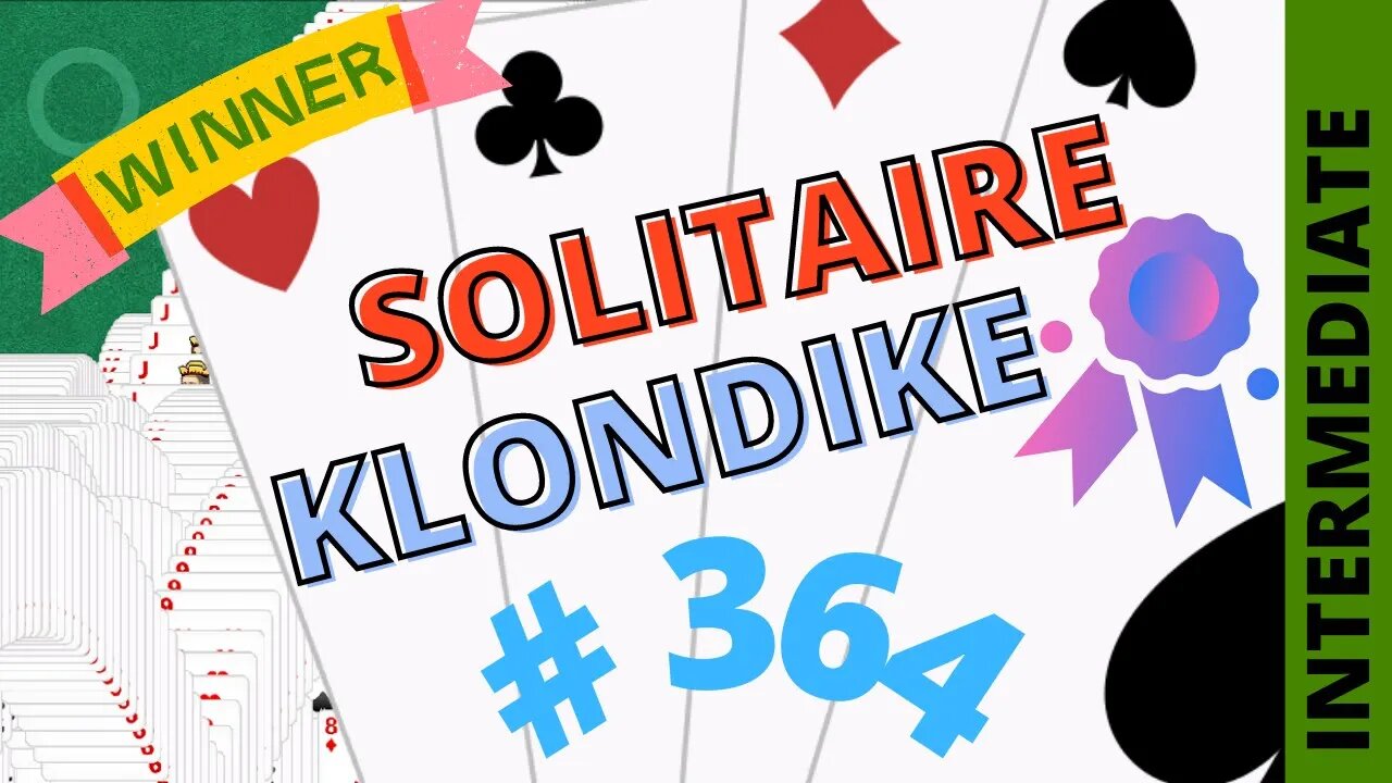 Microsoft Solitaire Collection - Klondike - INTERMEDIATE Level - # 364