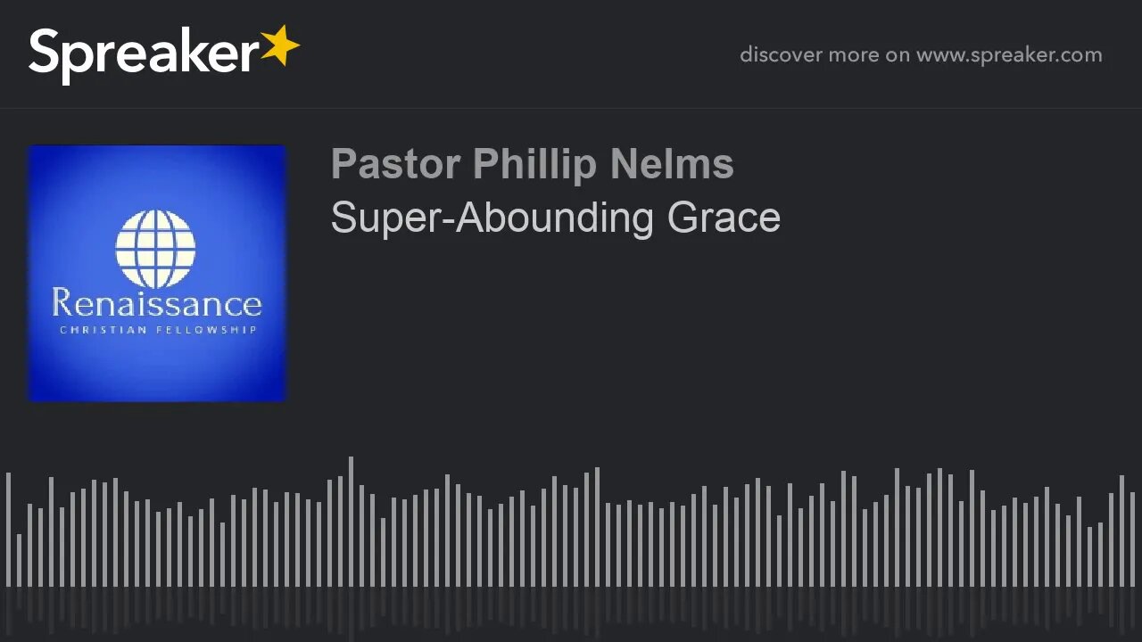 Super-Abounding Grace