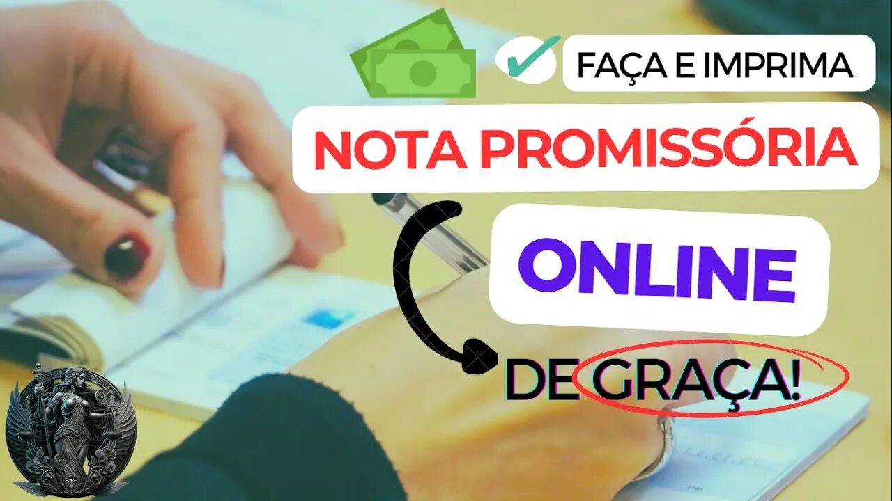 ✅ NOTA PROMISSÓRIA ONLINE | Passo a Passo - SIMPLES, RÁPIDA, VIRTUAL e GRATUITA!