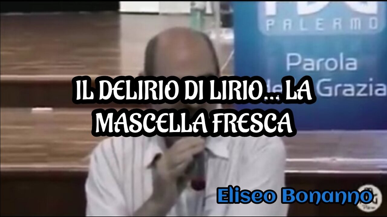 IL DELIRIO DI LIRIO...LA MASCELLA FRESCA.