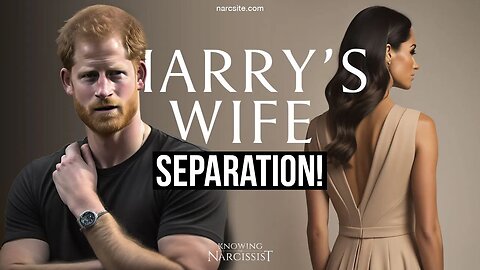 Separation! (Meghan Markle)