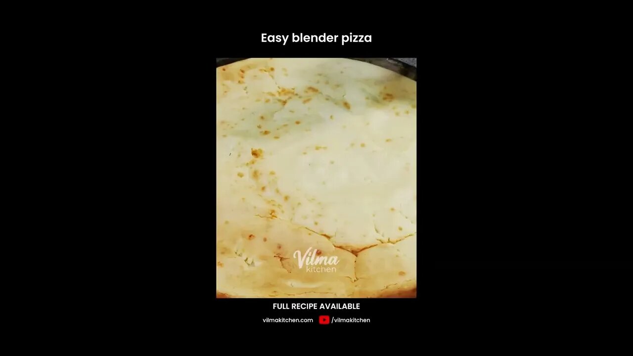 EASY BLENDER PIZZA #vilmakitchen