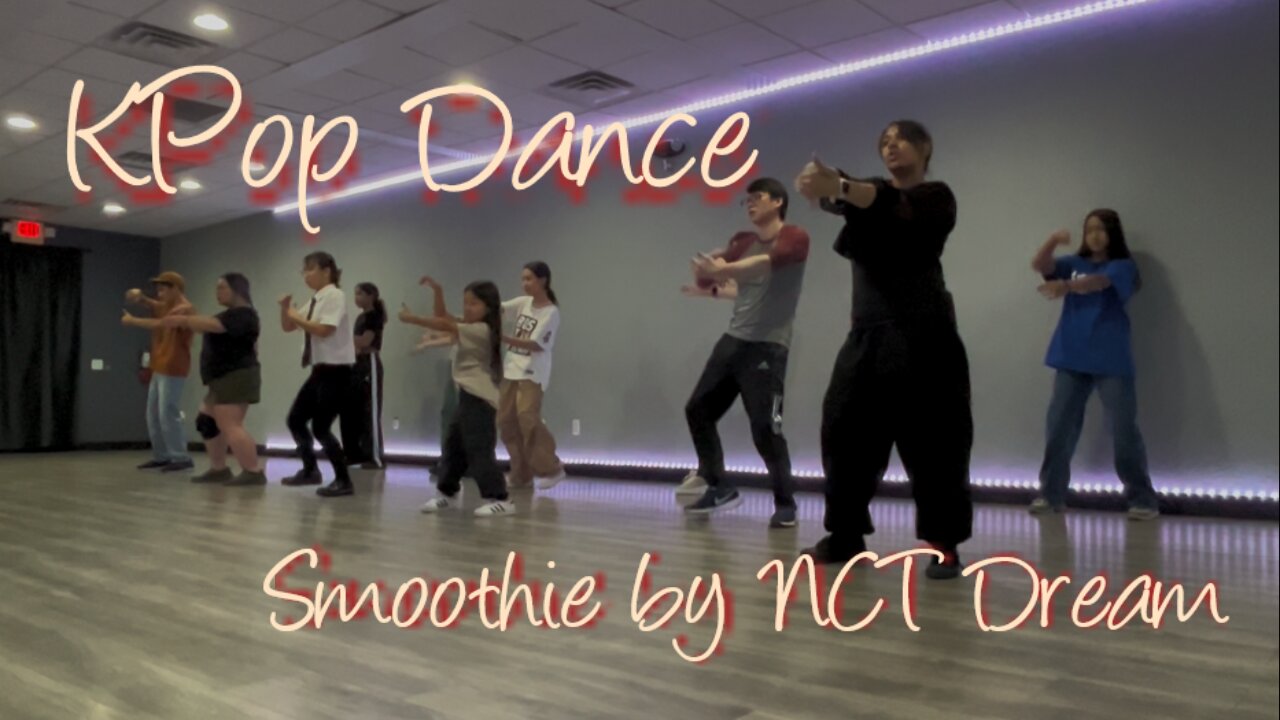 KPop Dance Class Las Vegas "Smoothie" by NCT Dream