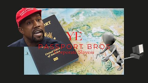 Ye, Passport Bros and the New slaves