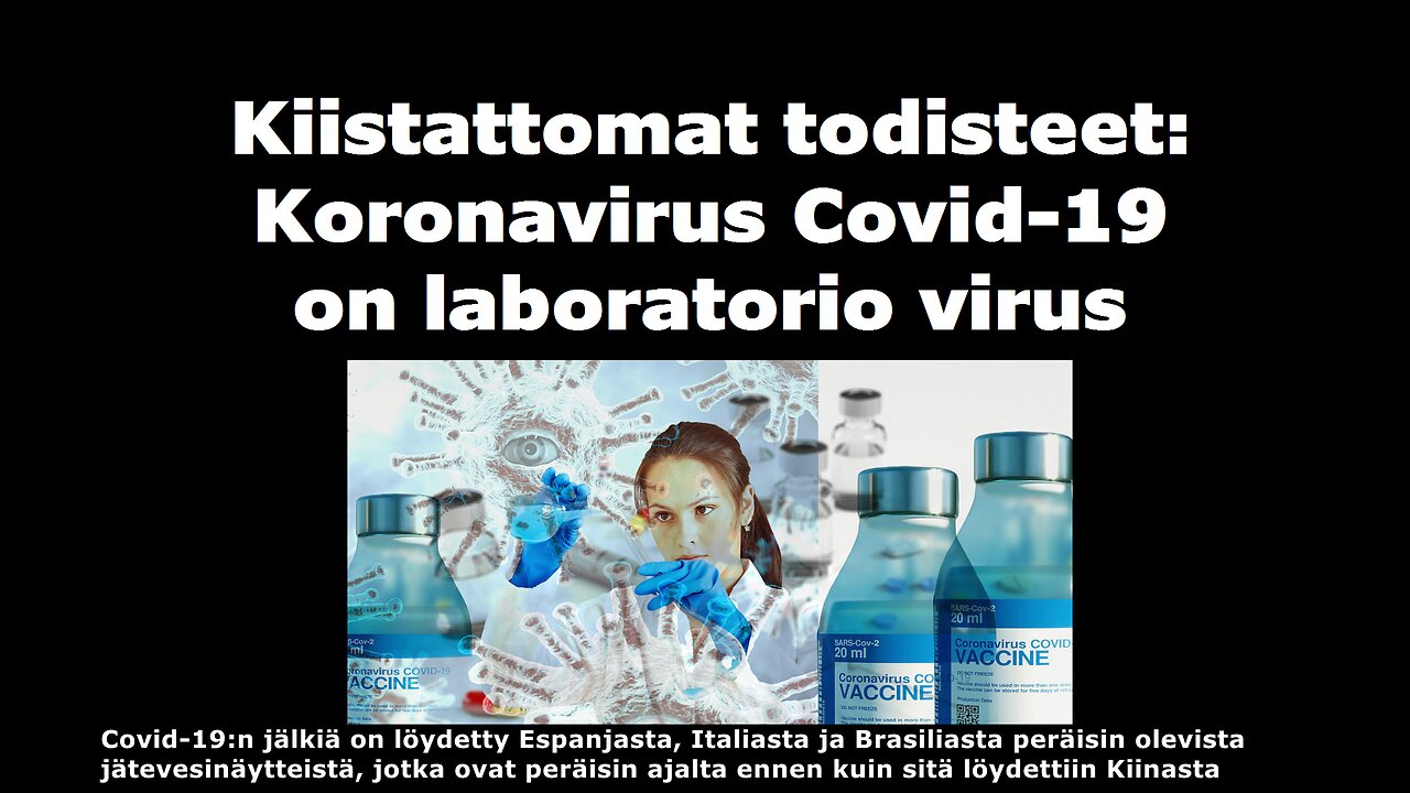 Kiistattomat todisteet Koronavirus Covid-19 on laboratorio virus