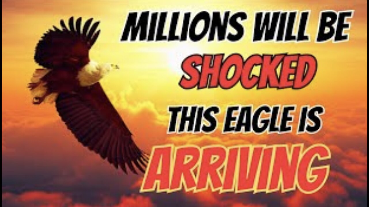 Millions Will Be Shocked! This Eagle Is Arriving!