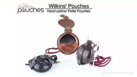 Wilkins Pellet Pouches - AOA Showcase