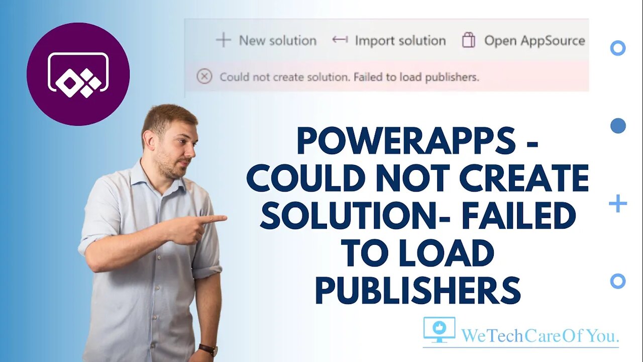 PowerApps Could not create solution Failed to load publishers