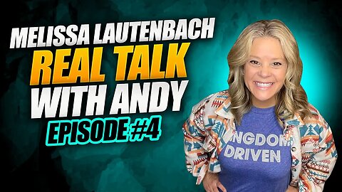 Melissa Lautenbach: Loneliness, Friendships, Life Coach | Real Talk with Andy #4