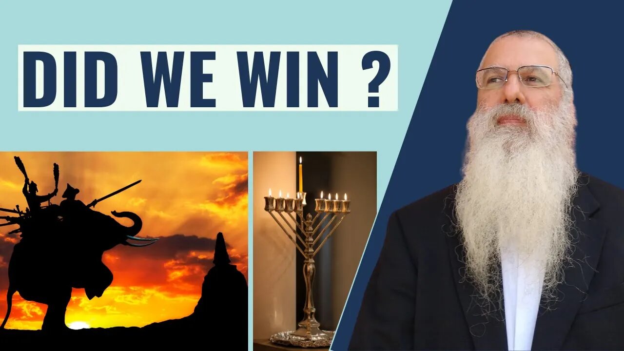 Chanukah Vayeshev Did we win?
