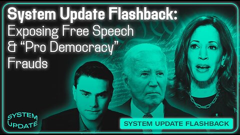SYSTEM UPDATE FLASHBACK: Exposing Free Speech and Pro-Democracy Frauds