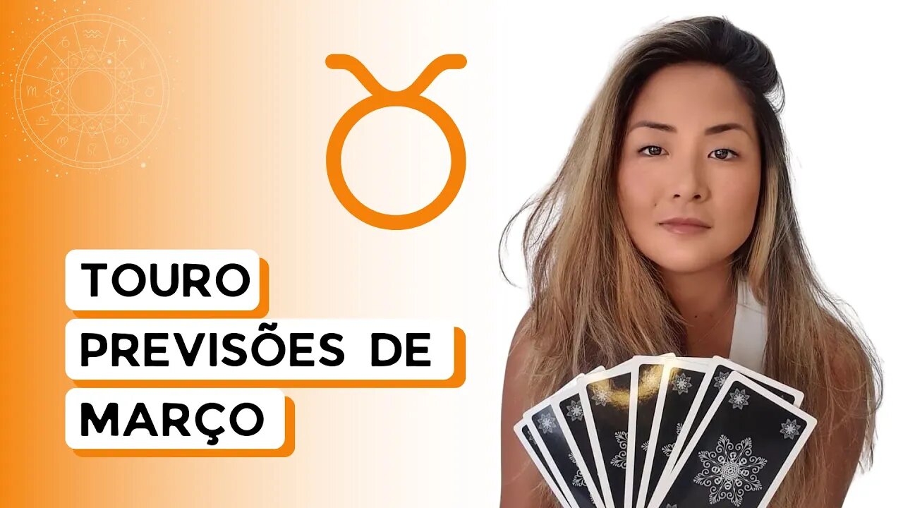 TAROT | PREVISÕES | SIGNO DE TOURO | MARÇO 2023