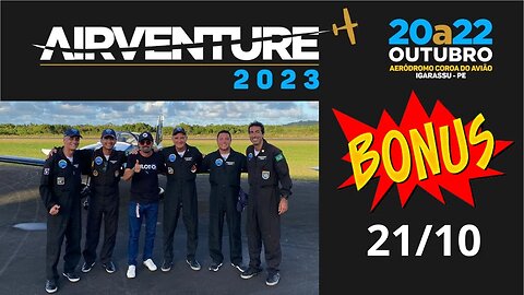 AIRVENTURE 2023 BONUS AEROCLUBE DE PERNAMBUCO - 2ª Dia do Evento #aviation #plane