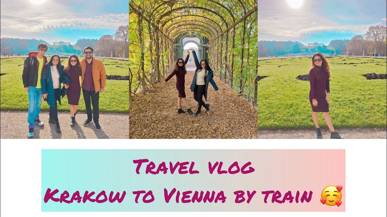 Vlog 1 | Krakow to Vienna | Ek Country (Poland) se Dusri Country (Austria) via train with friend