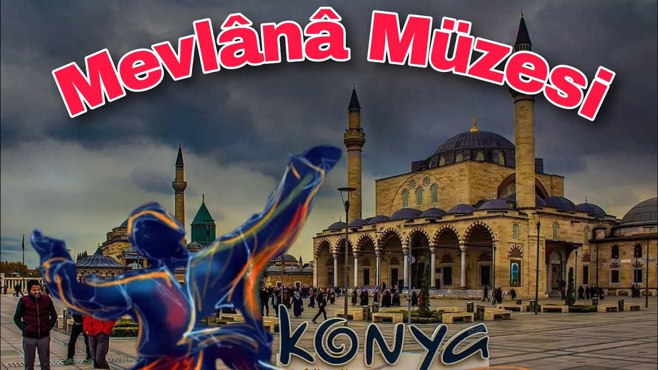 KONYA - Mevlânâ Türbesi (Müzesi)