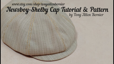 Newsboy Cap -Shelby Cap pattern - Adult and Kid sizes