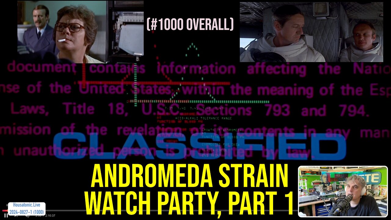 Bioweapons, space viruses, GoF programming: "Andromeda Strain" (1971) watch party Part 1 (EP 1000)