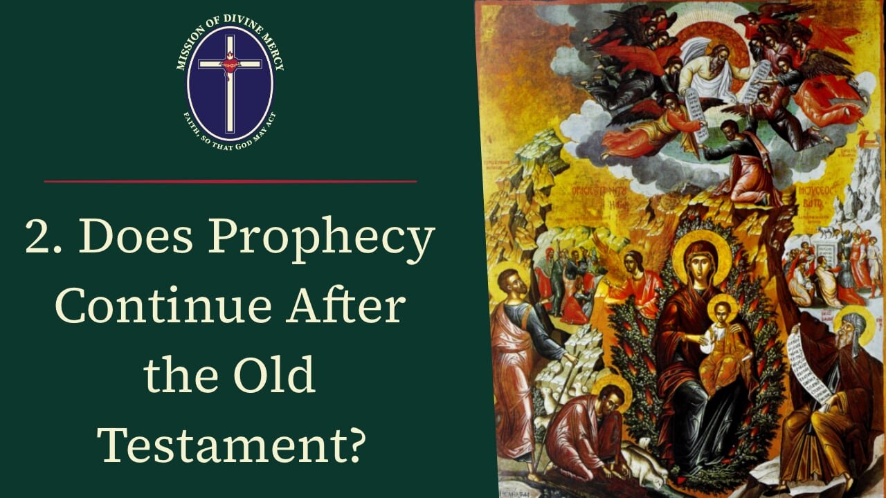 Prophecy in the Life of the Church - 2. Continues after OT? - Reconquest Podcast #10