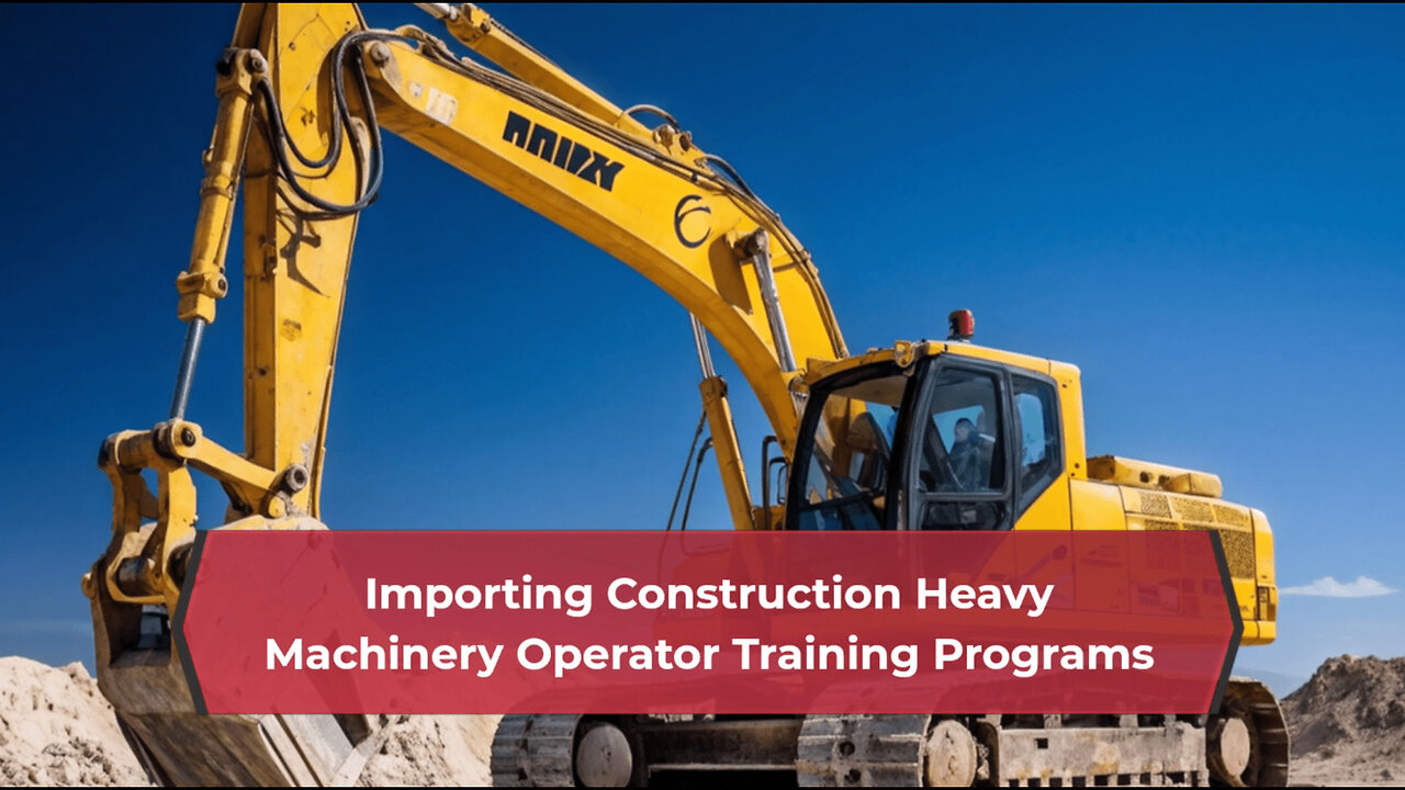 Smoothly Import Heavy Machinery: Compliance, ISF, Operator Training Programs