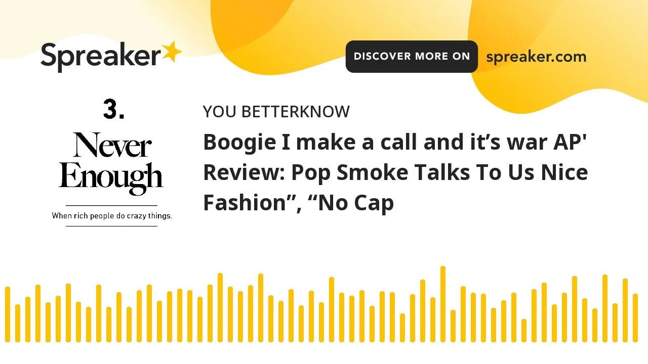 Boogie I make a call and it’s war AP' Review: Pop Smoke Talks To Us Nice Fashion”, “No Cap