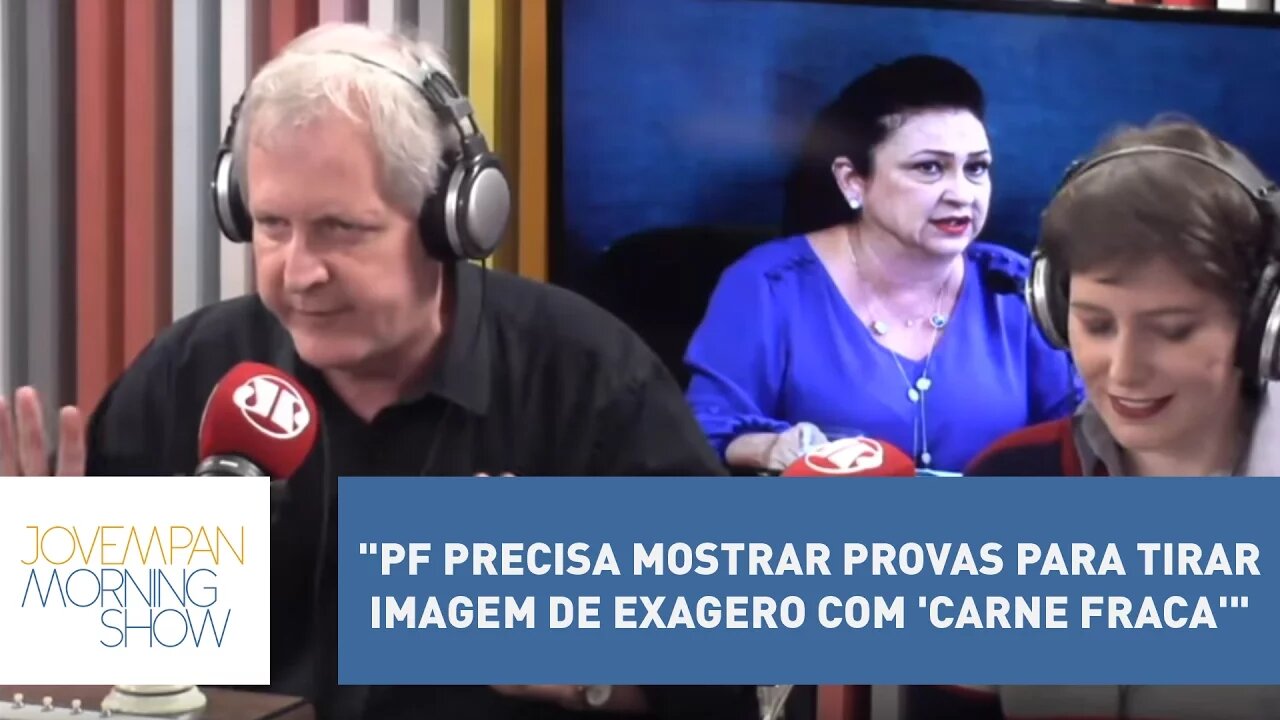 Nunes: "PF precisa mostrar provas para tirar imagem de exagero com 'Carne Fraca'" | Morning Show