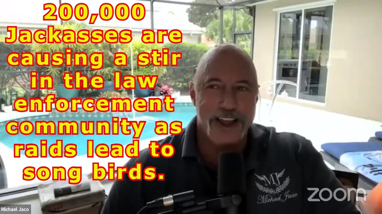 MICHAEL JACO 5/21/22 - 200,000 JACKASSES ARE CAUSING A STIR IN THE LAW ENFORCEMENT COMMUNITY