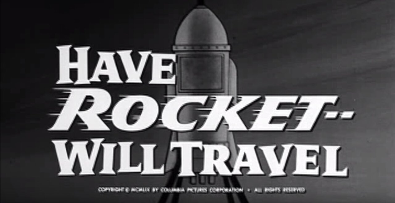 Have Rocket Will Travel movie trailer