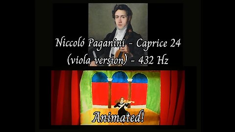Paganini caprice 24 (viola version) - 432 Hz - Animated