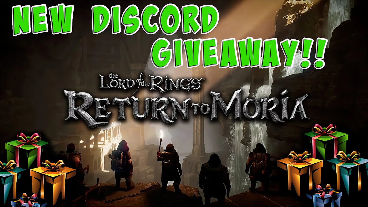 New Discord Giveaway!! LOTR: Return to Moria