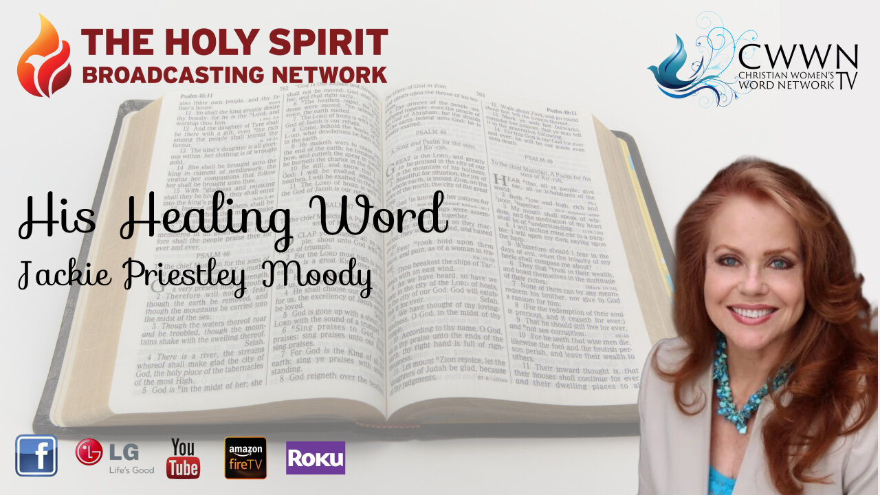 How Do I Know God Wants Me Well Part 2 (His Healing Word — Dr. Jackie Priestley Moody)