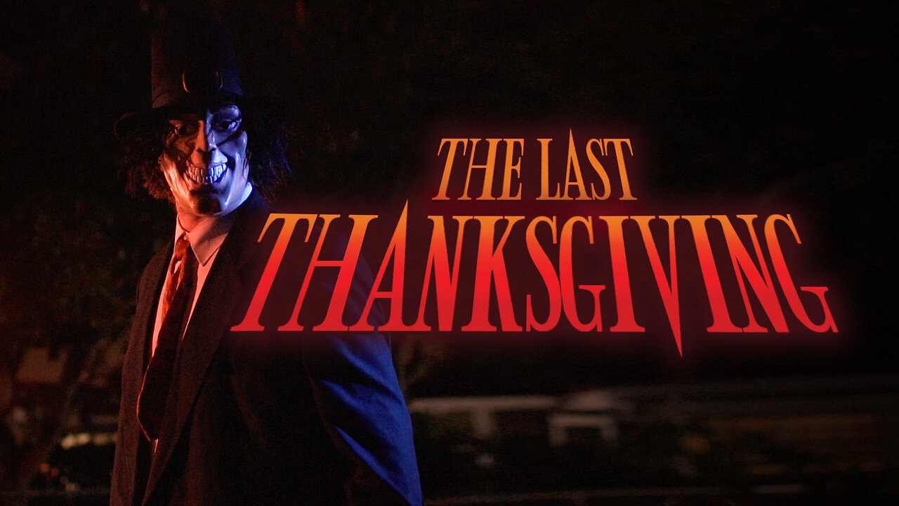 𝑻𝒉𝒆 𝑳𝒂𝒔𝒕 🗡️𝒉𝒂𝒏𝒌𝒔𝒈𝒊𝒗𝒊𝒏𝒈 (2020 Full Movie) | Dark-Comedy/Horror 🚨 WARNING: Not Rated | #HappyThanksgiving 🦃