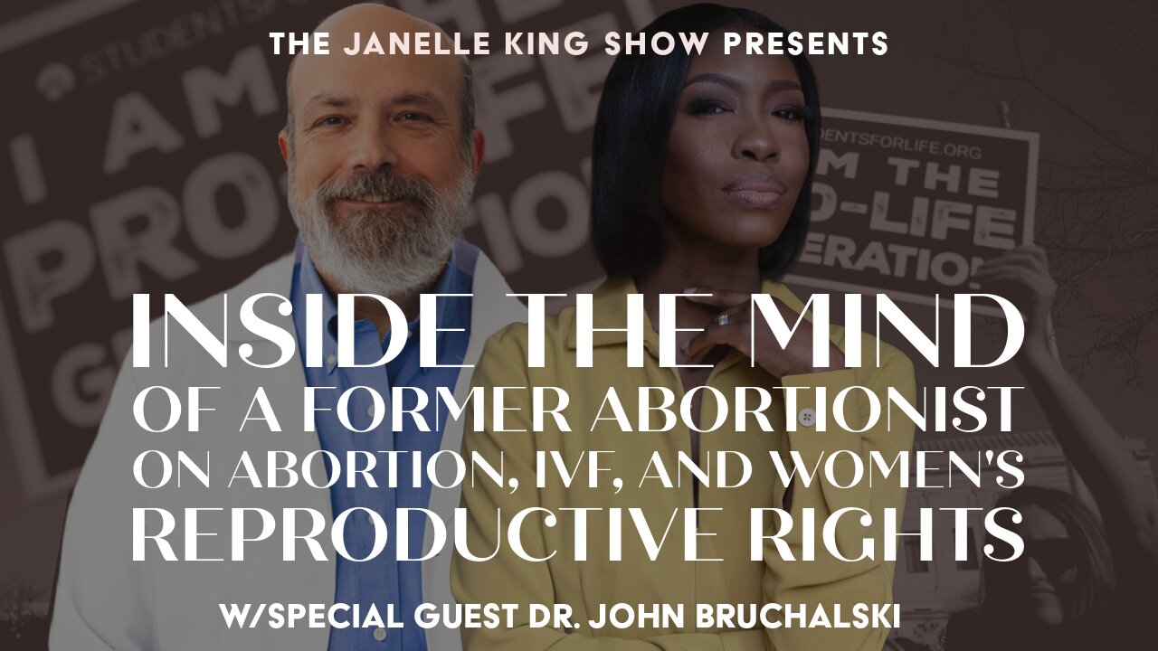 Inside the Mind of a Former Abortionist on abortion, IVF, and women's Reproductive Rights