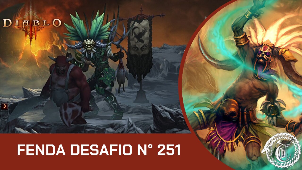 Diablo 3 - Fenda Desafio N° 251 - 11/04 a 18/04 (Feiticeiro / Witch Doctor Pré-Temporada 26)