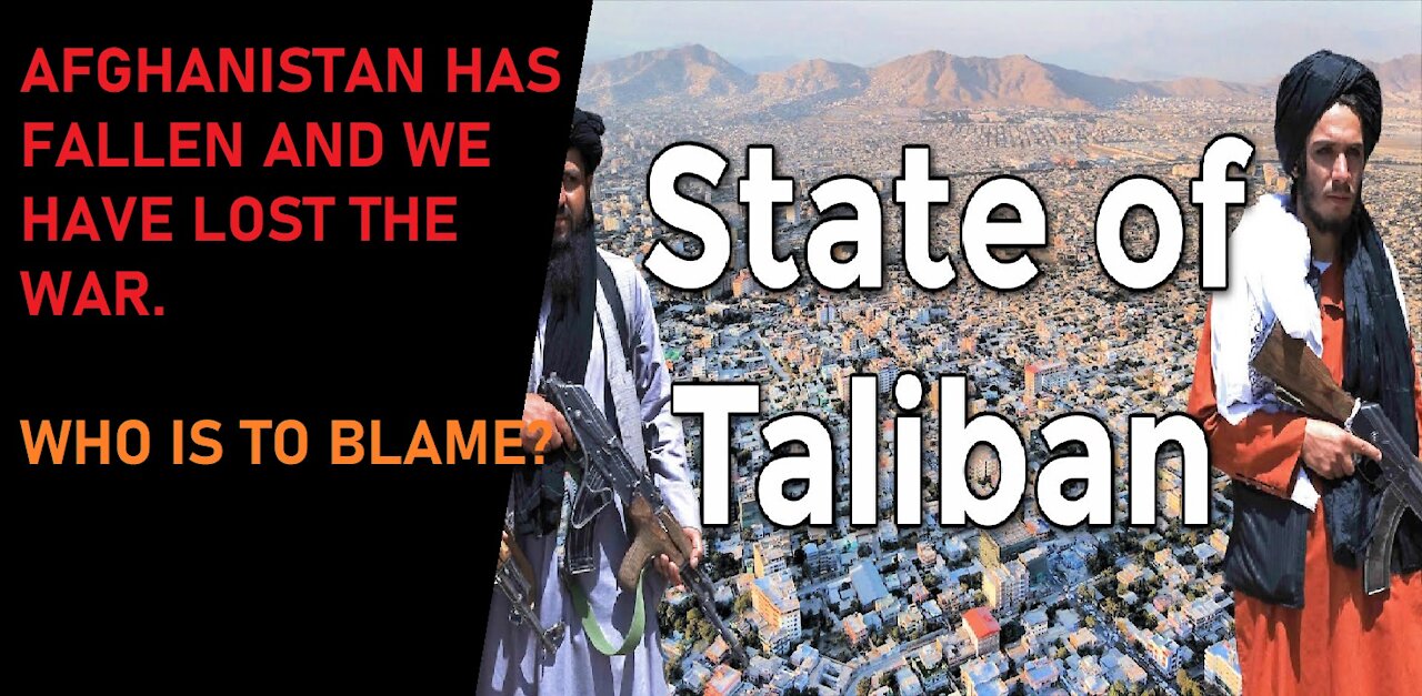 EP 42 FALL OF AFGHANISTAN, WHAT TO EXPECT NOW - WHY WE FAILED?