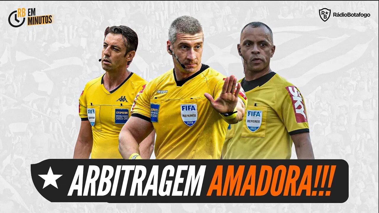 COMO O AMADORISMO DOS ÁRBITROS ATRAPALHA O AMBIENTE DE NEGÓCIOS DO FUTEBOL BRASILEIRO?