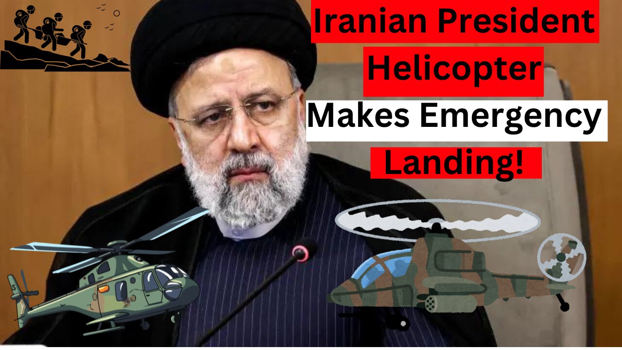 Iranian President's Helicopter Makes Emergency Landing!