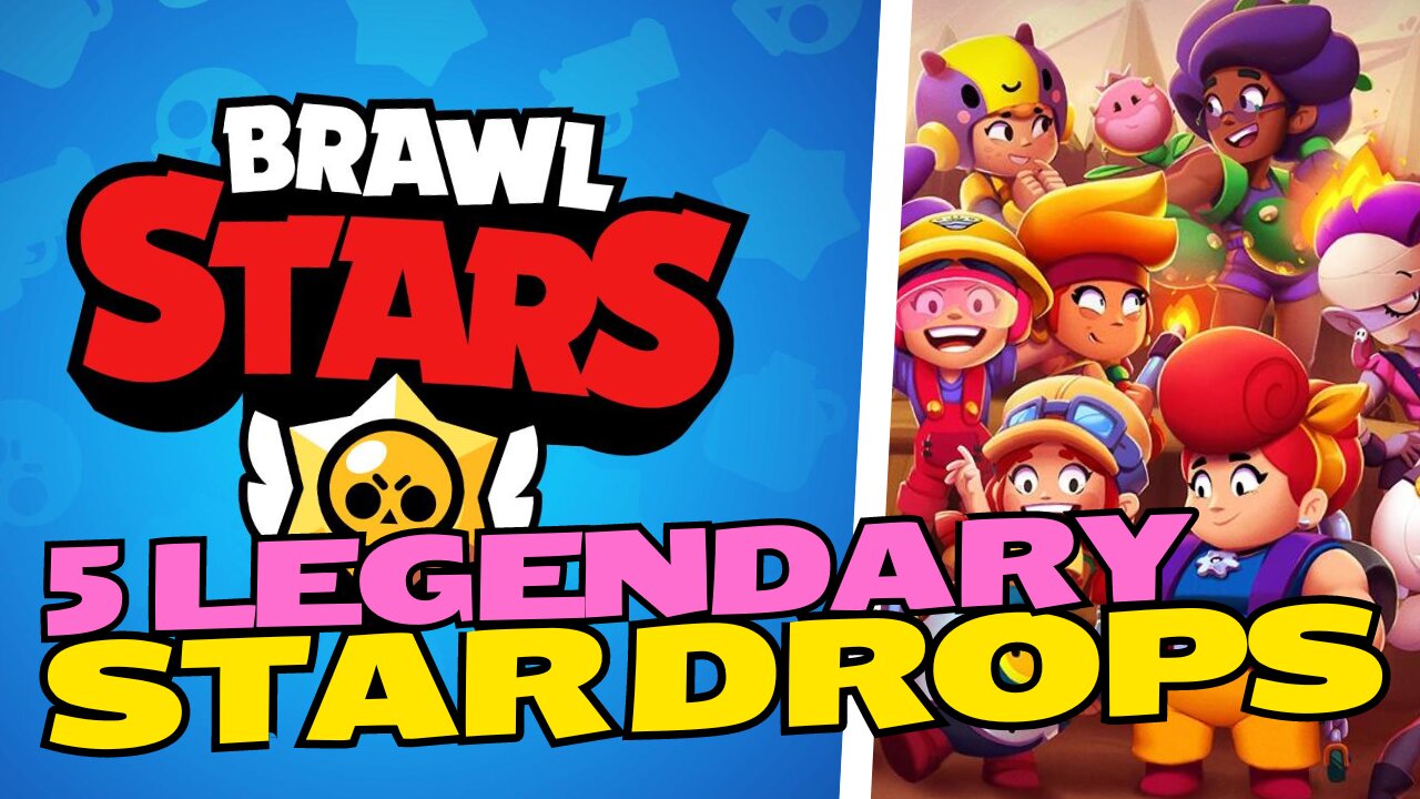 Brawl Stars: DELETE TOXICITY = 5 Legendary Starr Drops!