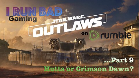 Star Wars: Outlaws Pt 9... One Big Decision