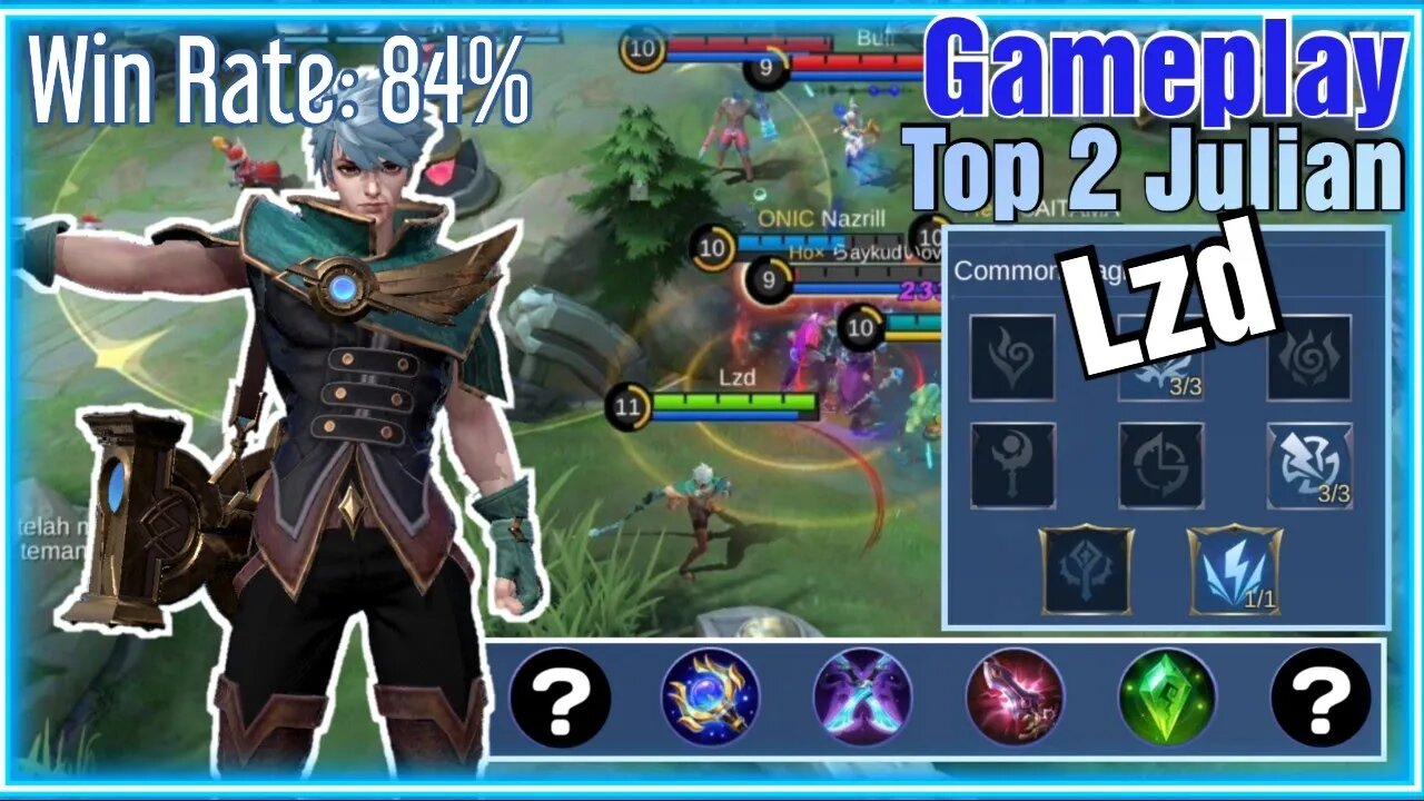 Gameplay Julian Mobile Legends - Top 2 Global Julian Lzd