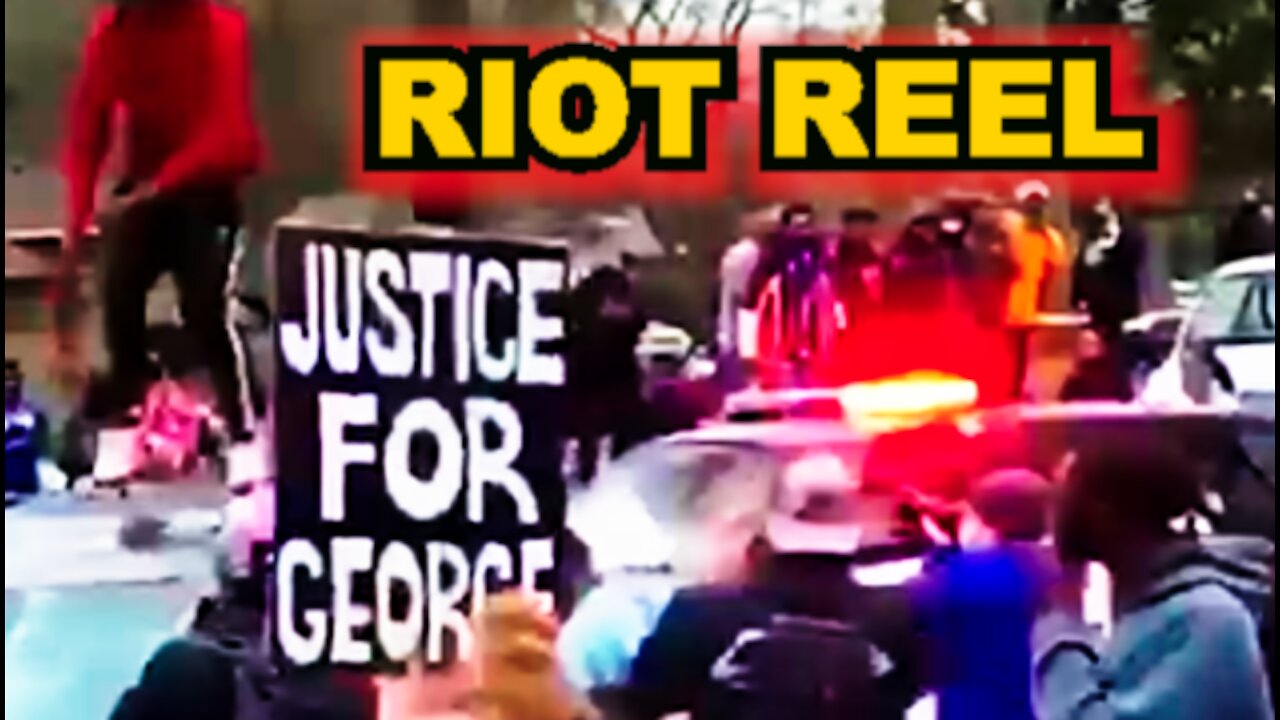 RIOT REEL: Justice For George Rioters Are SO PEACEFUL