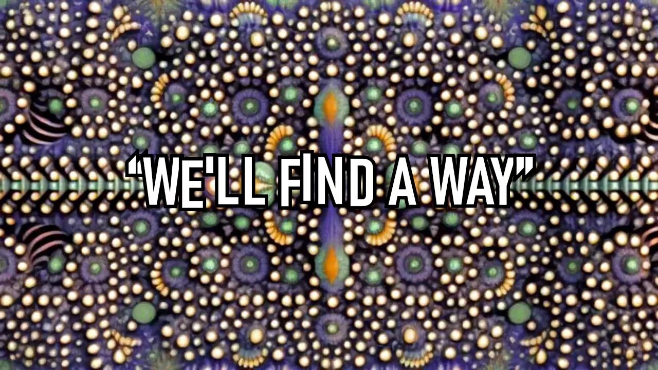 “We'll Find a Way” [LYRIC VIDEO] by Forest Star Walz